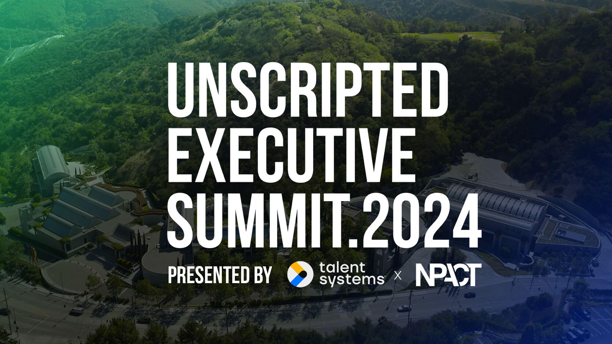 Unscripted Producers Organization NPACT and Talent Systems® Announce Inaugural “Unscripted Executive Summit” Taking Place October 29 in Los Angeles